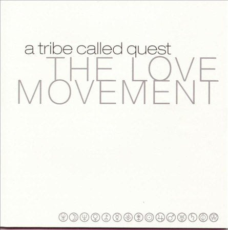 A Tribe Called Quest THE LOVE MOVEMENT | CD