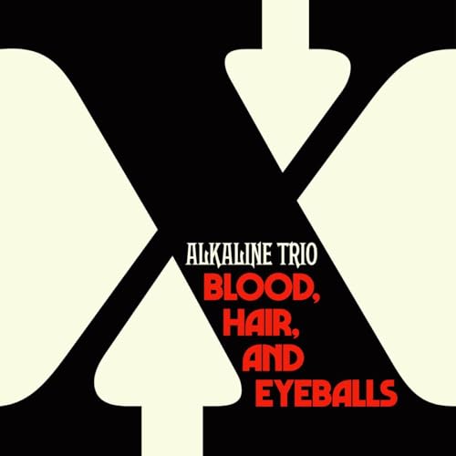 Alkaline Trio Blood, Hair, And Eyeballs | Vinyl