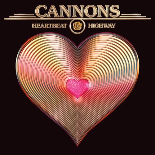 CANNONS HEARTBEAT HIGHWAY | Vinyl