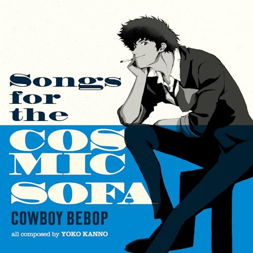 SEATBELTS COWBOY BEBOP: SONGS FOR THE COSMIC SOFA | Vinyl