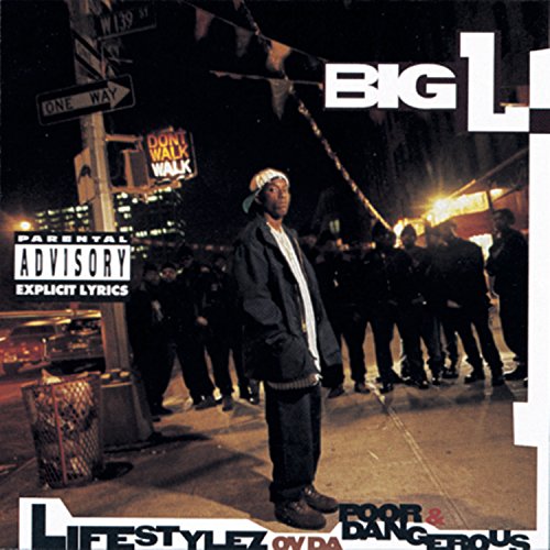 Big L Lifestylez Ov Da Poor And Dangerous [Explicit Content] | CD