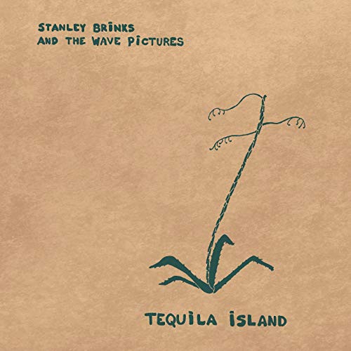 Brinks, Stanley And The Wave Pictures Tequila Island | CD