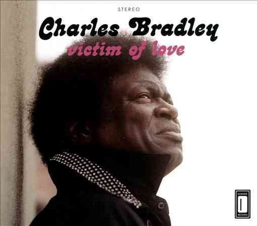 Charles Bradley VICTIM OF LOVE | CD