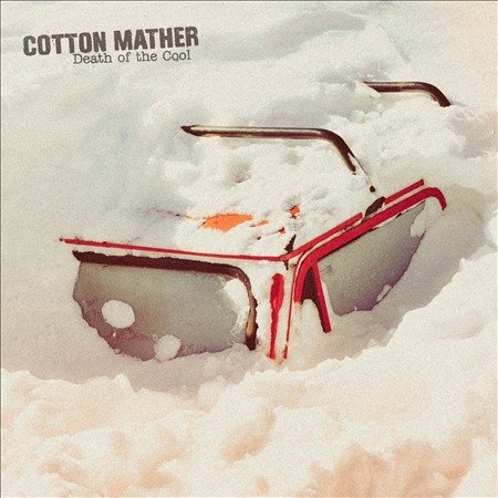 Cotton Mather Death of the Cool | CD