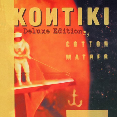 Cotton Mather Kontiki Deluxe Edition | CD