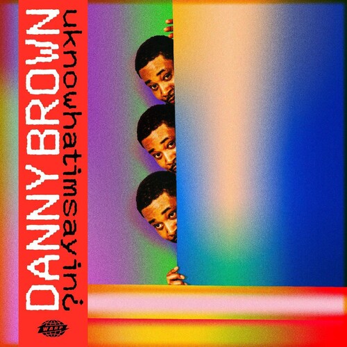 Danny Brown uknowhatimsayin | CD