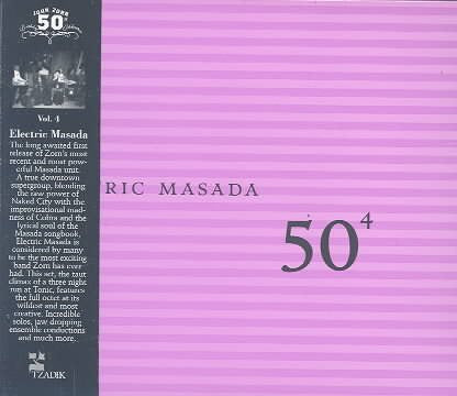 Electric Masada 50TH BIRTHDAY CELEBRATION 4 | CD