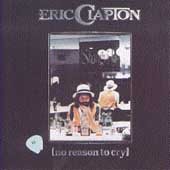 Eric Clapton No Reason To Cry (Remastered) | CD