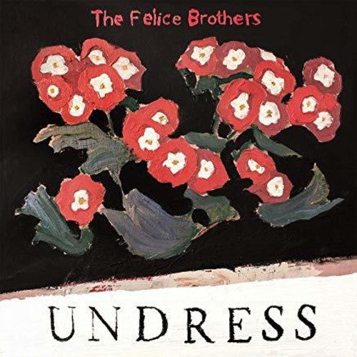 Felice Brothers, The Undress | CD