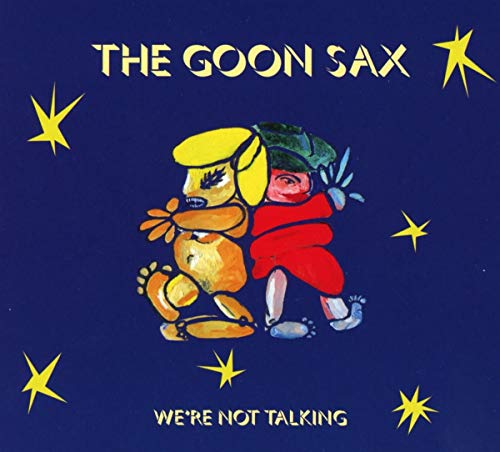 Goon Sax WE'RE NOT TALKING | CD