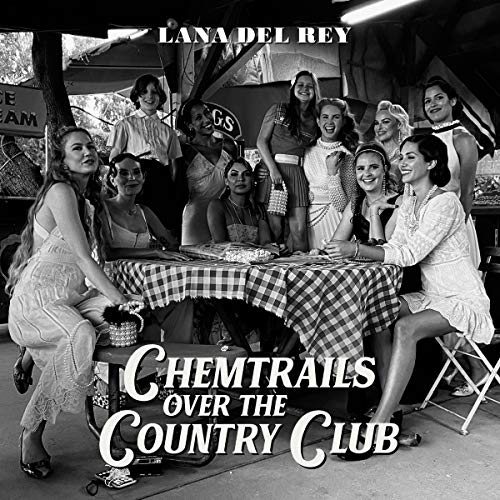 Lana Del Rey Chemtrails Over The Country Club | CD