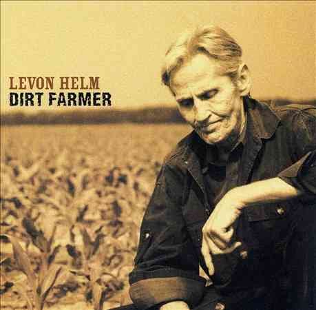 Levon Helm DIRT FARMER | CD