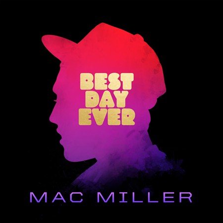 Mac Miller BEST DAY EVER | CD