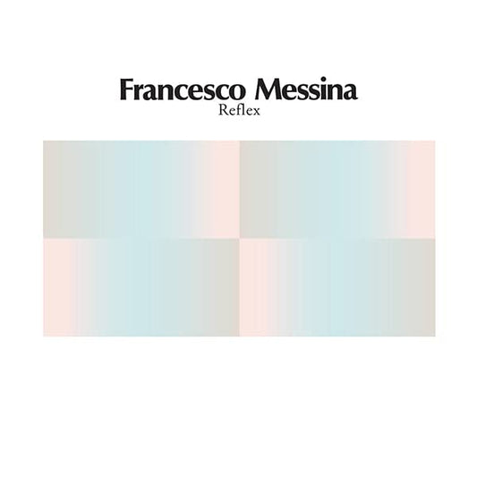 Messina Francenso Reflex (12" Single) | Vinyl