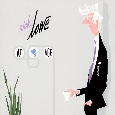 Nick Lowe AT MY AGE | CD