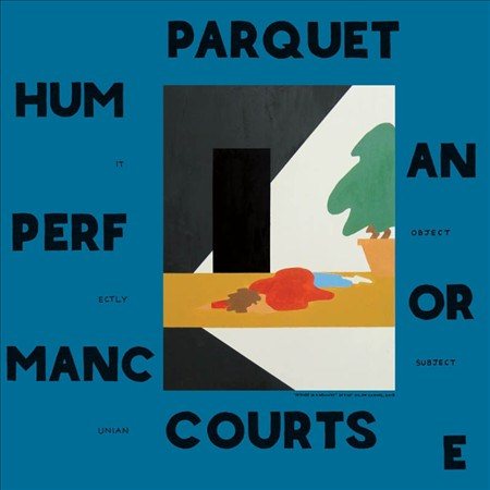 Parquet Courts HUMAN PERFORMANCE | CD