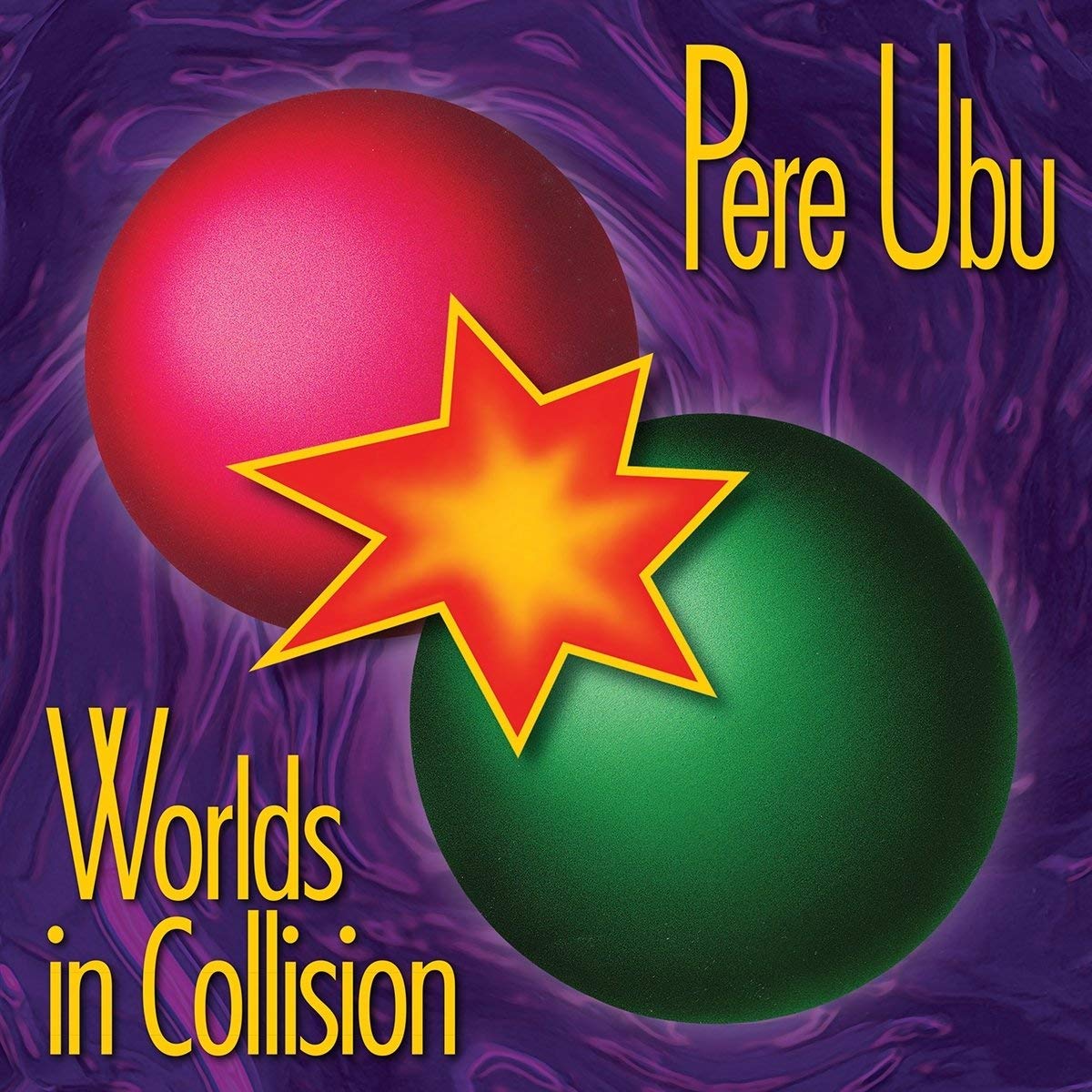 Pere Ubu Worlds In Collision | CD