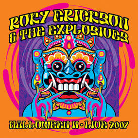 Roky Erickson & The Explosives Halloween II: Live 2007 (RSD 4/23/2022) | Vinyl