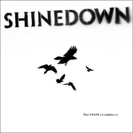 Shinedown The Sound Of Madness | CD