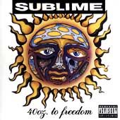 Sublime 40 Oz. To Freedom [Explicit Content] | CD