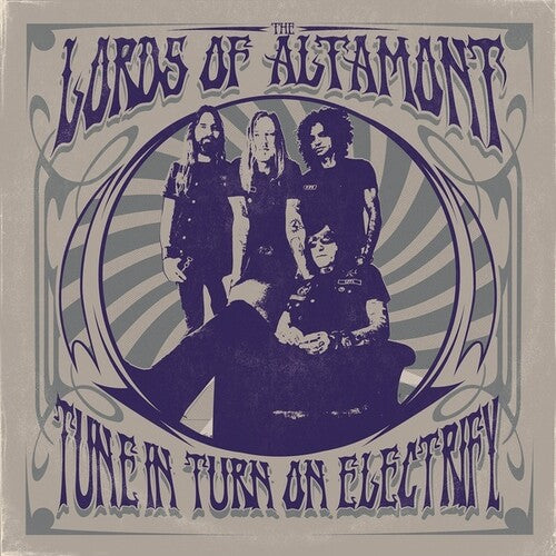 The Lords of Altamont Tune In Turn On Electrify | CD