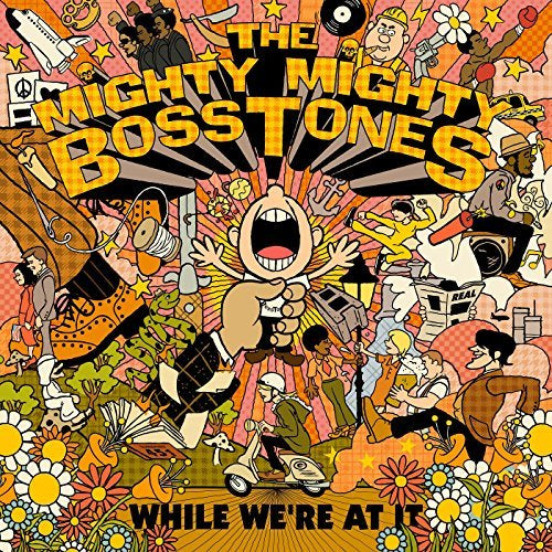 The Mighty Mighty Bosstones While We'Re At It | CD