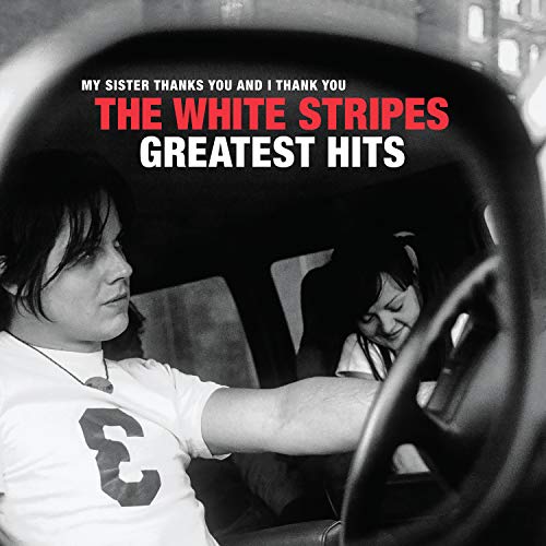 White Stripes, The The White Stripes Greatest Hits | CD